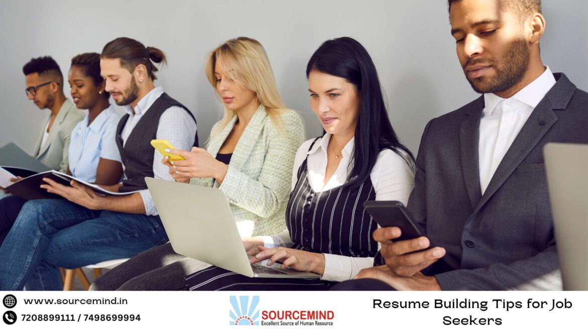 Resume Building Tips for Job Seekers